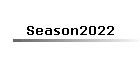 Season2022
